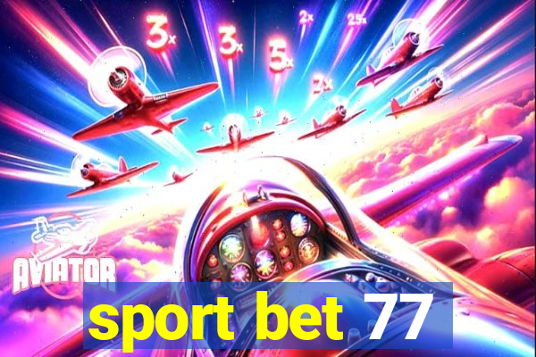 sport bet 77